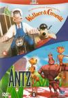 Wallace & Gromit + Antz